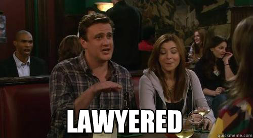 A scene from How I Met Your Mother where Marshall is pointing, with the text 'Lawyered' in white at the bottom.